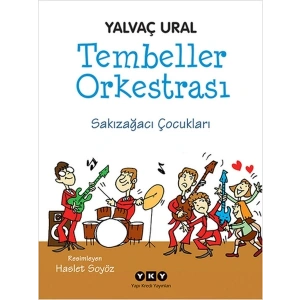 Tembeller Orkestrası  Sakızağacı Çocukları