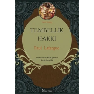 Tembellik Hakkı (Bez Ciltli)