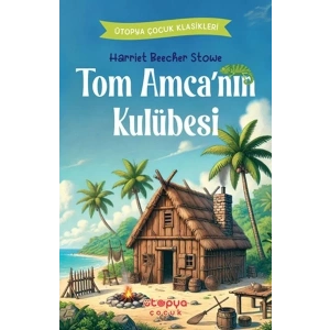 Tom Amca’nın Kulübesi