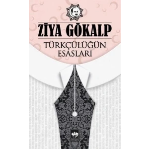 Türkçülüğün Esasları