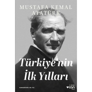 Türkiyenin İlk Yılları