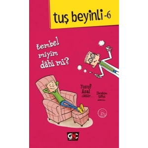 Tuş Beyinli 6 - Tembel Miyim Dahi Mi?