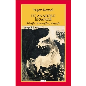 Üç Anadolu Efsanesi