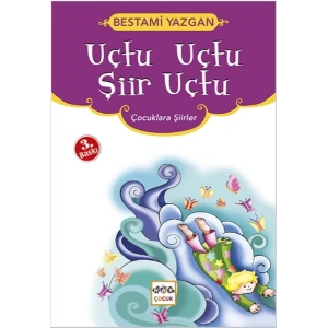 Uçtu Uçtu Şiir Uçtu