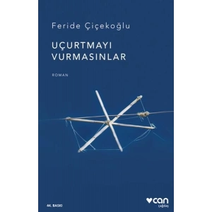 Uçurtmayı Vurmasınlar