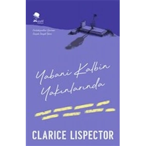 Yabani Kalbin Yakınlarında