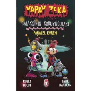 Yapay Zeka Galaksinin Koruyucuları - Paralel Evren