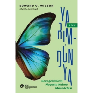 Yarım-Dünya: Gezegenimizin Hayatta Kalma Mücadelesi
