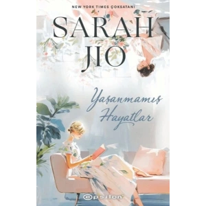 Yaşanmamış Hayatlar