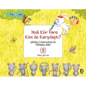 Yedi Kör Fare Kim İle Karşılaştı