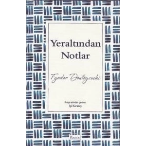 Yeraltından Notlar (Bez Ciltli)