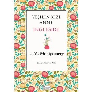 Yeşilin Kızı Anne - Ingleside (Bez Ciltli)