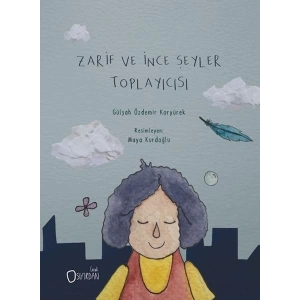 Zarif ve İnce Şeyler Toplayıcısı