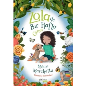 Zola İle Bir Hafta - Cuma