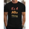 Biçomi Erkek It Is A Mike Thing Baskılı Erkek T-shirt