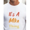 Biçomi Erkek It Is A Mike Thing Baskılı Erkek T-shirt