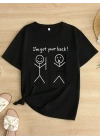 Beyaz Ive Got Your Back Tshirt- Siyah -