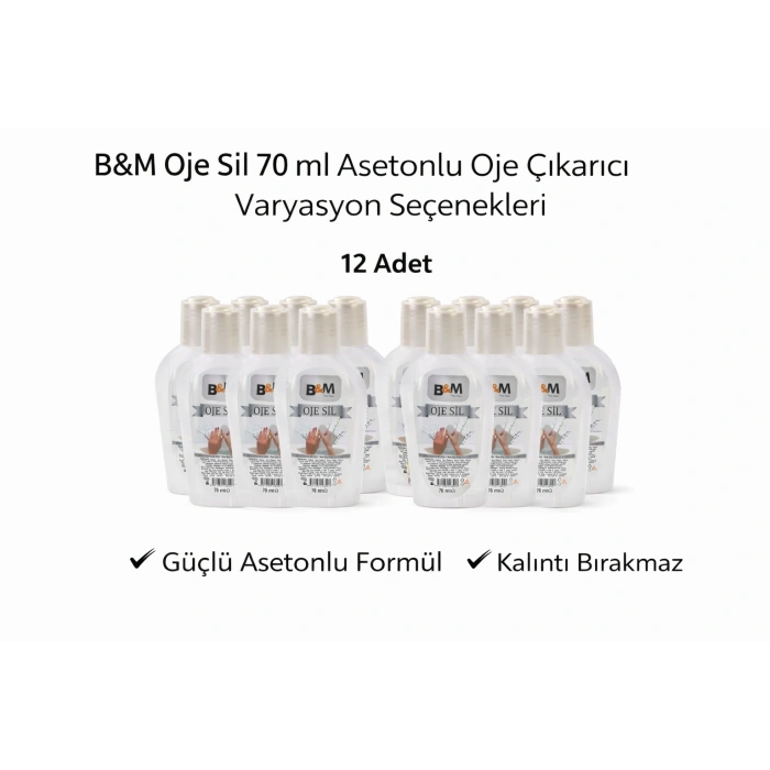 B&M Oje Sil 70 ml Asetonlu Oje Çıkarıcı Güçlü Formül 12 ADET