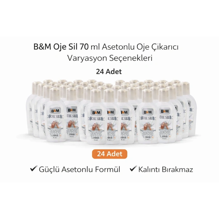 B&M Oje Sil 70 ml Asetonlu Oje Çıkarıcı Güçlü Formül 24 ADET