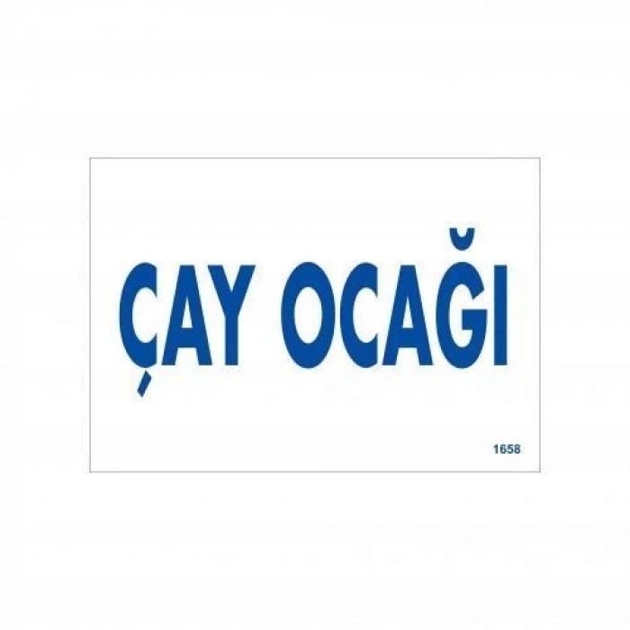 Çay Ocağı Uyarı Levhası 17,5x25 KOD:1658