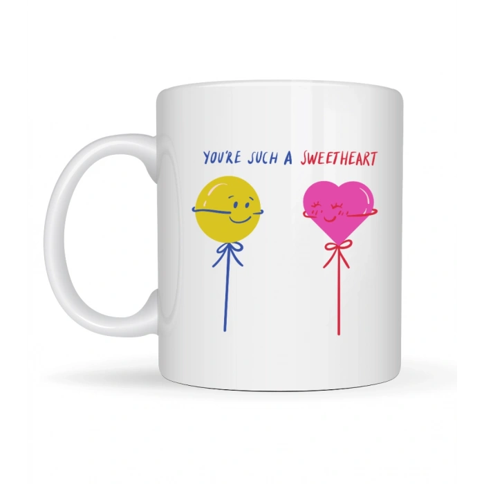 Model 21 – You’re Such a Sweetheart Tasarımlı Porselen Kupa - Arkadaşa Sevgiliye Özel Tatlı Mesajlı Kupa