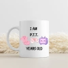 I Am PTT Years Old Tasarımlı Kupa Model 220 Eğlenceli Baskılı Seramik Kahve Kupası