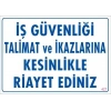 İş Güvenliği Talimat Uyarı Levhası 25x35 KOD:427