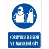 Koruyucu Kıyafet Giy Uyarı Levhası 25x35 KOD:31
