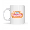 My Favorite Person Yazılı Porselen Kupa Model 17 Sevgiliye Arkadaşa Özel Tatlı Tasarım Hediye Kupası