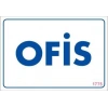 Ofis Uyarı Levhası 17,5x25 KOD:1775