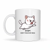 Stop Don’t Touch My Mug Yazılı Kedi Tasarımlı Kupa Model 211 Komik Baskılı Seramik Kahve Kupası