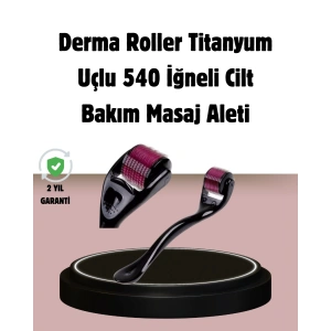 Dermaroller Titanyum 540 İğneli 1 mm Cilt Yenileme ve Anti Aging Etkisi