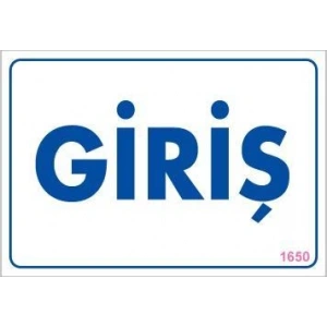 Giriş Uyarı Levhası 17,5x25 KOD:1650