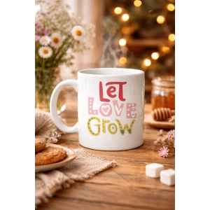 Let Love Grow Tasarımlı Porselen Kupa Model 37 – Sevgi Temalı Özel Hediye Kupası