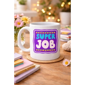 Super Job HARİKA İŞ ÇIKARDIN Yazılı Porselen Kupa MODEL 148 – Motivasyon Kupası – Başarı Tebrik Hediyesi – Ofis & Ev İçin Moral Veren Kahve Kupası