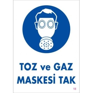 Toz ve Gaz Maskesi Uyarı Levhası 25x35 KOD:18